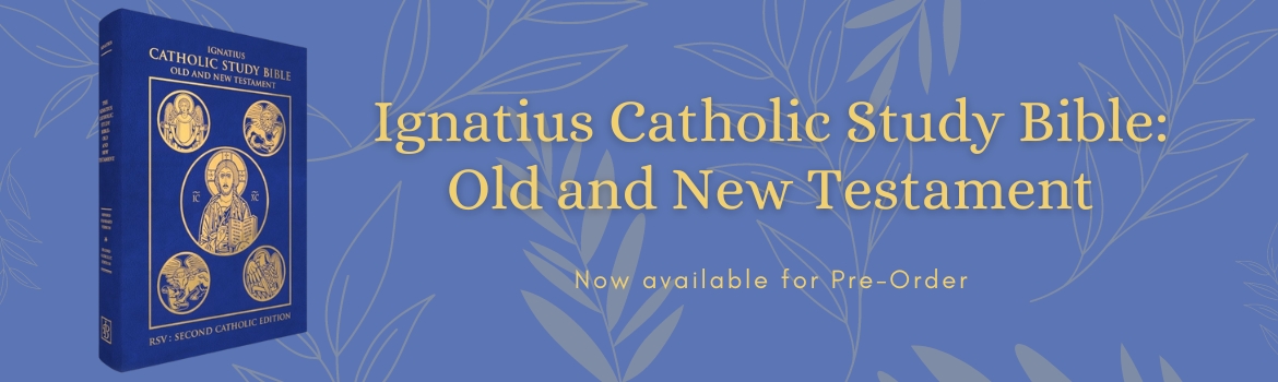 The Ignatius Catholic Study Bible